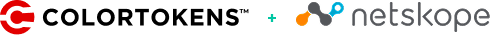 Colortokens and Netskope